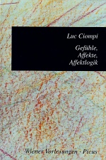 Luc Ciompi: Gefühle, Affekte, Affektlogik (Buch-Titelbild)